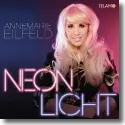 Cover:  Annemarie Eilfeld - Neonlicht