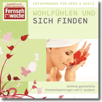 Cover: Entspannung fr Herz & Seele - Wohlfhlen und Sich finden