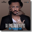 Cover: DJ Polique feat. FYI - Don't Wanna Go Home