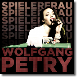 Cover: Wolfgang Petry - Spielerfrau