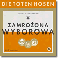 Cover: Die Toten Hosen - Zamrożona Wyborowa