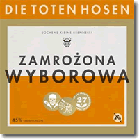 Cover: Die Toten Hosen - Zamrożona Wyborowa <!-- Eisgekhlter Bommerlunder -->