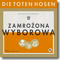 Cover:  Die Toten Hosen - Zamrożona Wyborowa