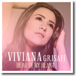 Cover: Viviana Grisafi - Hero Of My Heart