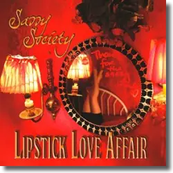 Cover: Sassy Society - Lipstick Love Affair