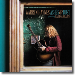 Cover: Warren Haynes feat. Railroad Earth - Ashes And Dust