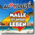 Cover: Almklausi - Malle ist unser Leben
