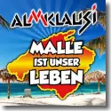 Cover:  Almklausi - Malle ist unser Leben