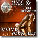 Cover:  Marc Reason & Tom Belmond - Move Your Feet
