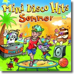 Cover: Mini Disco Hits - Sommer - Various Artists