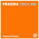Cover: Fragma - Toca Me (twoloud Remix)