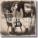Cover: Graziella Schazad - La vie change
