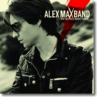 Cover: Alex Max Band - We've All Been There