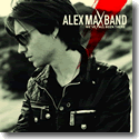 Alex Max Band - We've All Been There