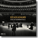 Ryan Adams - Ten Songs From Live at Carnegie Hall