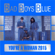 Cover: Bad Boys Blue - You're A Woman (2015)