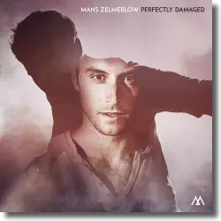Cover: Mns Zelmerlw - Perfectly Damaged