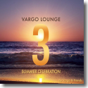 Cover:  Vargo Lounge - Summer Celebration 3 - Various Artists