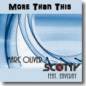 Cover: Marc Oliver & Scotty feat. Enveray - More Than This
