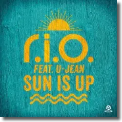 Cover: R.I.O. feat. U-Jean - Sun Is Up