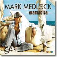 Cover: Mark Medlock - Mamacita
