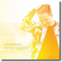 Cover: Alexander Klaws - Dieser Sommer