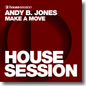Cover: Andy B. Jones - Make A Move