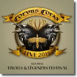 Cover: Corvus Corax - Live 2015 - Trolls & Legendes Festival