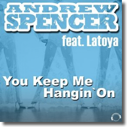Cover: Andrew Spencer feat. Latoya - You Keep Me Hangin' On