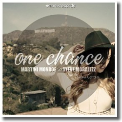 Cover: Martini Monroe & Steve Moralezz feat. Melina Cortez - One Chance