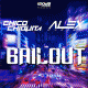 Cover: Chico Chiquita & Alex Padden - Bailout