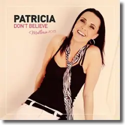 Cover: Patricia - Don't Believe (Mallorca 2015)