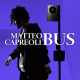 Cover: Matteo Capreoli - Bus