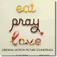 Cover: Eat Pray Love - Original Soundtrack