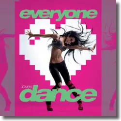 Cover: Everyone Loves Dance - Various Artists