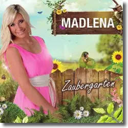 Cover: Madlena - Zaubergarten