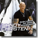 Cover: Sandy Christen - Dein Leben ist mein Programm