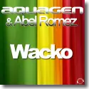 Cover:  Aquagen & Abel Romez - Wacko