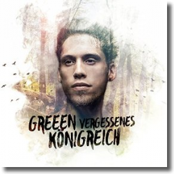 Cover: GReeeN - Vergessenes Königreich