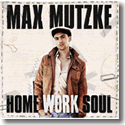 Cover:  Max Mutzke - Home Work Soul