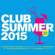 Cover: Club Summer 2015 