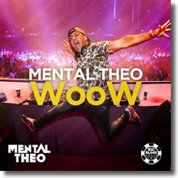 Cover: Mental Theo - WooW