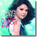 Cover:  Selena Gomez & The Scene - A Year Without Rain
