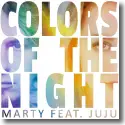 Cover:  Marty feat. JuJu - Colors Of The Night