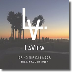 Cover: LA View feat. Max Giesinger - Bring mir das Meer