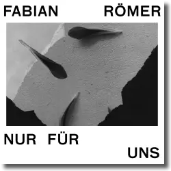 Cover: Fabian Rmer - Nur fr uns