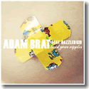 Cover:  Adam Brat feat. Dazzled Kid - Twist Your Nipples