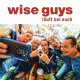 Cover: Wise Guys - Luft bei euch