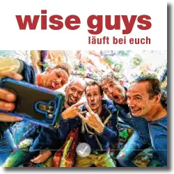Cover: Wise Guys - Luft bei euch