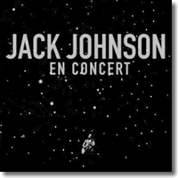 Cover: Jack Johnson - En Concert